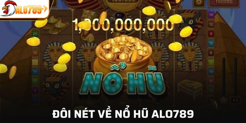 Khái niệm về game slots tại ALO789