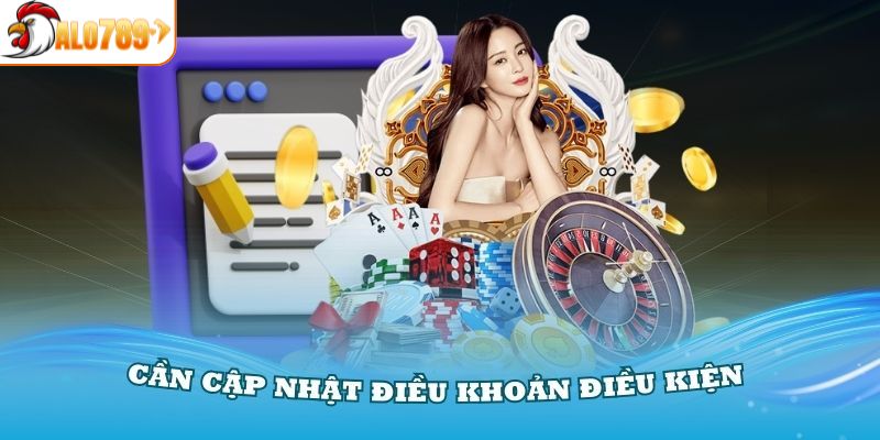Thành viên cần tìm hiểu thông tin liên quan điều khoản điều kiện
